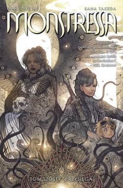 Monstressa Tom 6 Przysięga - liu Marjorie, Takeda Sana