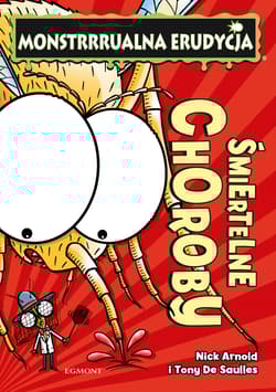 Monstrrrualna erudycja Śmiertelne choroby - Nick Arnold