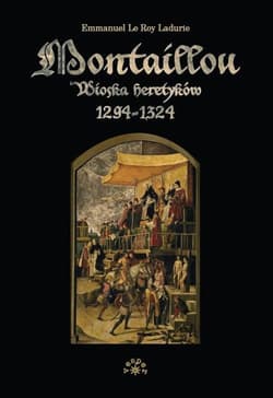 Montaillou Wioska heretyków 1294-1324