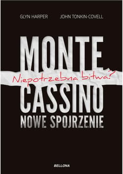 Monte Cassino nowe spojrzenie - Harper Glyn, Tonkin-Covell John