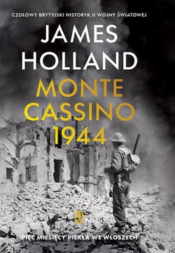 Monte Cassino. Pięć miesięcy piekła we Włoszech - ebook - James Holland