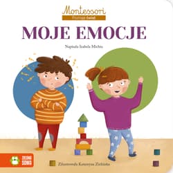 Montessori Poznaję świat Moje emocje - Izabela Michta