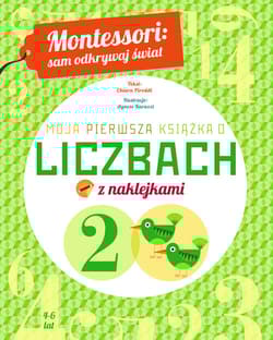 Montessori sam odkrywaj świat Moja pierwsza książka o liczbach