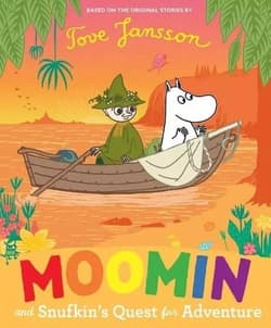 Moomin and Snufkins Quest for Adventure - Tove Jansson