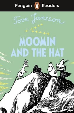 Moomin and the Hat. Penguin Readers Level 3 wer. angielska - Tove Jansson