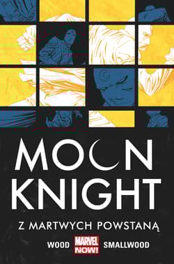 Moon Knight Z martwych powstaną Tom 2 - Smallwood Greg