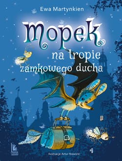 Mopek na tropie zamkowego ducha - Ewa Martynkien