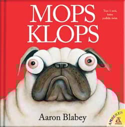 Mops Klops - Aaron Blabey