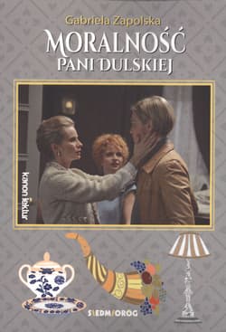 Moralność Pani Dulskiej - Gabriela Zapolska
