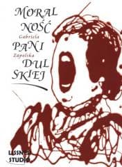 Moralność pani Dulskiej + CD - Gabriela Zapolska
