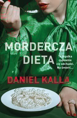 Mordercza dieta - Kalla  Daniel