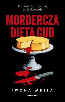 Mordercza dieta cud - Iwona Mejza