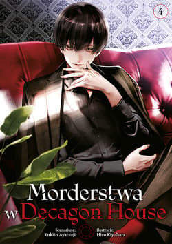 Morderstwa w Decagon House. Tom 4 - Yukito Ayatsuji, Hiro Kiyohara
