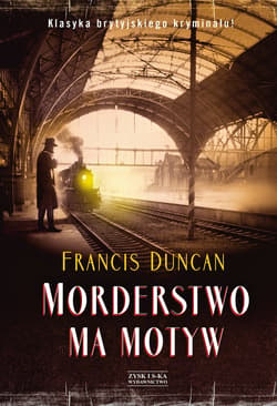 Morderstwo ma motyw - ebook - Francis Duncan