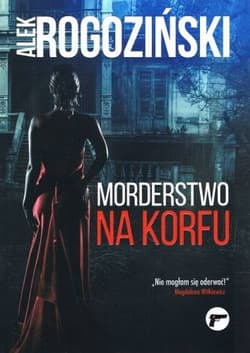 Morderstwo na Korfu - Alek Rogoziński