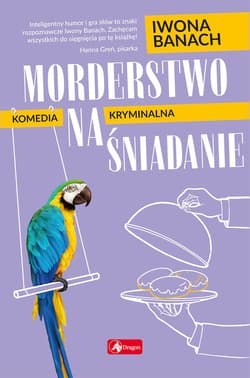 Morderstwo na śniadanie - Iwona  Banach