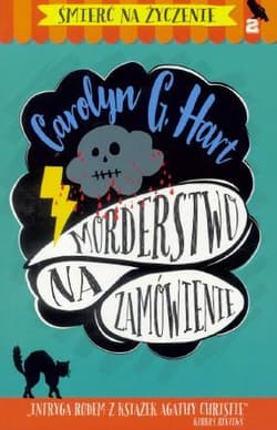 Morderstwo na zamówienie - Hart Carolyn G.