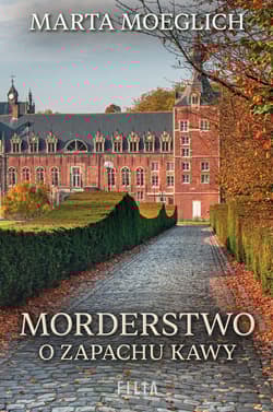 Morderstwo o zapachu kawy - Marta Moeglich