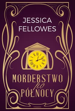 Morderstwo po północy - Jessica Fellowes