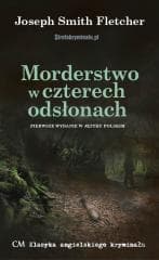 Morderstwo w czterech odsłonach - Fletcher Joseph Smith