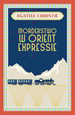 Morderstwo w Orient Expressie - Agatha Christie