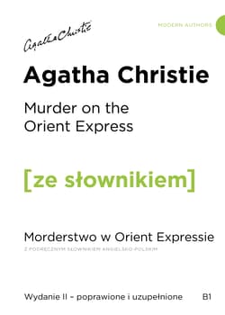 Morderstwo w Orient Expressie. Murder on the Orient Express. Z podręcznym słownikiem angielsko-polskim - Agatha Christie