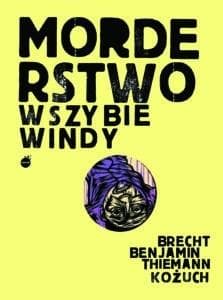 Morderstwo w szybie windy - Brecht B., Kożuch T.