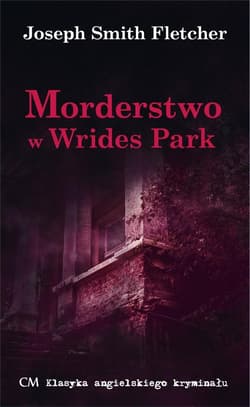 Morderstwo w Wrides Park - Fletcher Joseph Smith