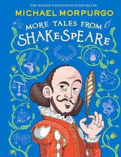 MORE TALES FROM SHAKESPEARE - Michael Morpurgo
