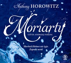 Moriarty - audiobook - Anthony Horowitz