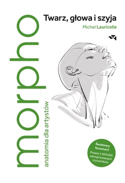 Morpho. Twarz, głowa i szyja - Michel Lauricella