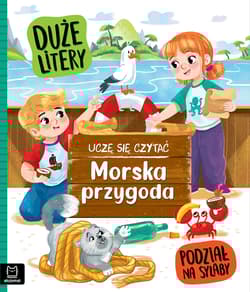 Morska przygoda. Uczę się czytać. Duże litery. Podział na sylaby - Agata Giełczyńska-Jonik