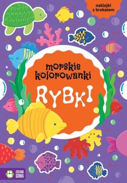 Morskie kolorowanki Rybki - Opracowanie Zbiorowe