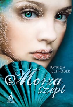 Morza szept - Patricia Schroder