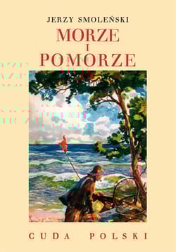Morze i pomorze cuda polski