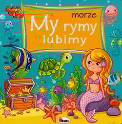 Morze My rymy lubimy - Wiśniewska Joanna