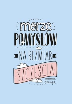 Morze pomysłów na bezmiar szczęścia - Mr. Wonderful