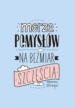Morze pomysłów na bezmiar szczęścia - ebook - Mr. Wonderful