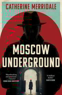 Moscow Underground wer. angielska - Catherine Merridale