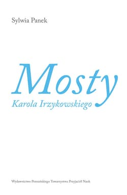 Mosty Karola Irzykowskiego - Sylwia Panek
