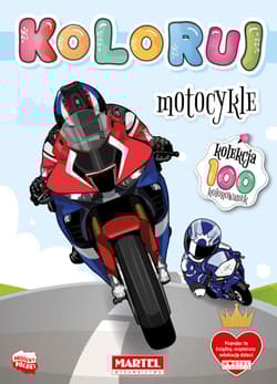 Motocykle. Koloruj - Opracowanie Zbiorowe