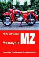 Motocykle MZ od 1950 roku - Andy Schwietzer