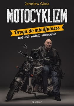 Motocyklizm. Droga do mindfulness - ebook - Jarosław Gibas
