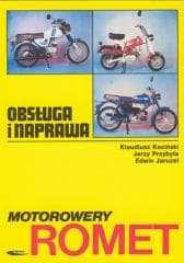 Motorowery Romet. Obsługa i naprawa - Klaudiusz Kociński,  Przybyła Jerzy,  Jaruzel Edwin
