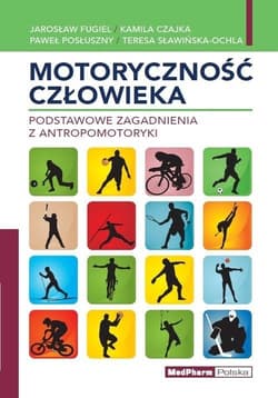 Motoryczność człowieka - Praca zbiorowa