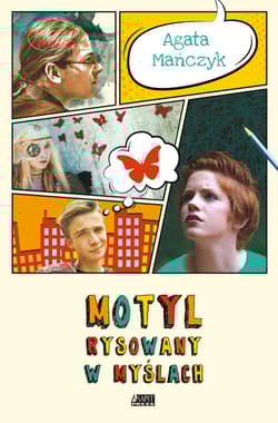 Motyl rysowany w myślach - Agata Mańczyk