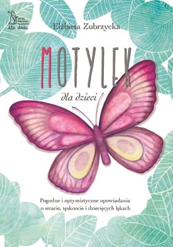 Motylek dla dzieci - ebook - Elżbieta  Zubrzycka
