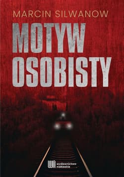 Motyw osobisty - Marcin Silwanow