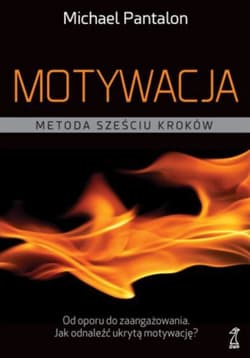 Motywacja Metoda sześciu kroków - Michael Pantalon