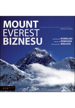 Mount Everest biznesu - ebook - Kowalski Zbigniew, Renduda Marcin, Krzysztof Wielicki